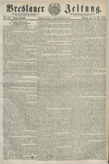 Breslauer Zeitung. Jg.60, Nr. 322 (14 Juli 1879) - Mittag-Ausgabe