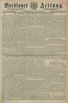 Breslauer Zeitung. Jg.61, Nr. 1 (1 Januar 1880) - Morgen-Ausgabe + dod.