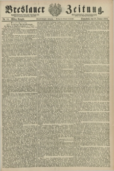 Breslauer Zeitung. Jg.61, Nr. 16 (10 Januar 1880) - Mittag-Ausgabe