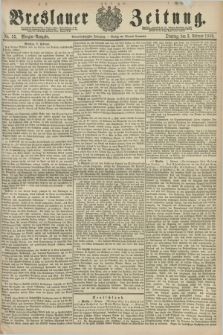 Breslauer Zeitung. Jg.61, Nr. 55 (3 Februar 1880) - Morgen-Ausgabe + dod.
