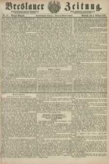Breslauer Zeitung. Jg.61, Nr. 57 (4 Februar 1880) - Morgen-Ausgabe + dod.