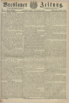 Breslauer Zeitung. Jg.61, Nr. 61 (6 Februar 1880) - Morgen-Ausgabe + dod.