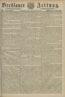 Breslauer Zeitung. Jg.61, Nr. 81 (18 Februar 1880) - Morgen-Ausgabe + dod.