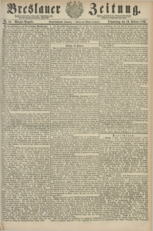 Breslauer Zeitung. Jg.61, Nr. 83 (19 Februar 1880) - Morgen-Ausgabe + dod.