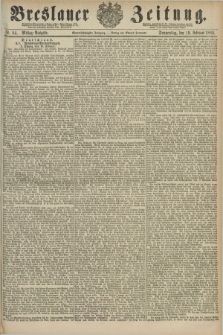 Breslauer Zeitung. Jg.61, Nr. 84 (19 Februar 1880) - Mittag-Ausgabe