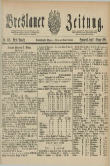 Breslauer Zeitung. Jg.61, Nr. 88 A (21 Februar 1880) - Abend-Ausgabe