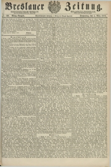 Breslauer Zeitung. Jg.61, Nr. 108 (4 März 1880) - Mittag-Ausgabe