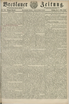 Breslauer Zeitung. Jg.61, Nr. 115 (9 März 1880) - Morgen-Ausgabe + dod.