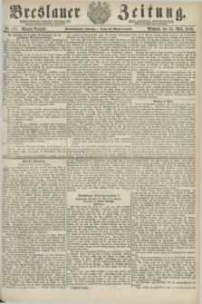 Breslauer Zeitung. Jg.61, Nr. 117 (10 März 1880) - Morgen-Ausgabe + dod.