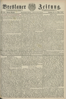 Breslauer Zeitung. Jg.61, Nr. 125 (14 März 1880) - Morgen-Ausgabe + dod.