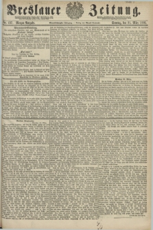 Breslauer Zeitung. Jg.61, Nr. 137 (21 März 1880) - Morgen-Ausgabe + dod.
