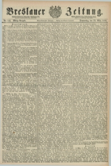 Breslauer Zeitung. Jg.61, Nr. 144 (25 März 1880) - Mittag-Ausgabe