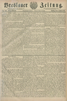 Breslauer Zeitung. Jg.61, Nr. 465 (5 October 1880) - Morgen-Ausgabe + dod.
