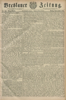 Breslauer Zeitung. Jg.61, Nr. 466 (5 October 1880) - Mittag-Ausgabe