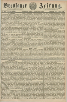 Breslauer Zeitung. Jg.61, Nr. 473 (9 October 1880) - Morgen-Ausgabe + dod.