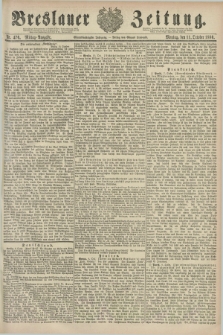 Breslauer Zeitung. Jg.61, Nr. 476 (11 October 1880) - Mittag-Ausgabe