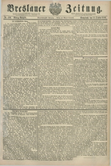 Breslauer Zeitung. Jg.61, Nr. 486 (16 October 1880) - Mittag-Ausgabe