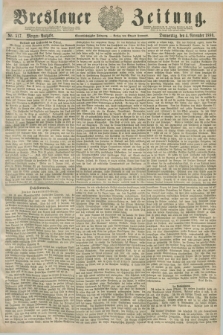 Breslauer Zeitung. Jg.61, Nr. 517 (4 November 1880) - Morgen-Ausgabe + dod.