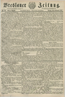 Breslauer Zeitung. Jg.61, Nr. 525 (9 November 1880) - Morgen-Ausgabe + dod.