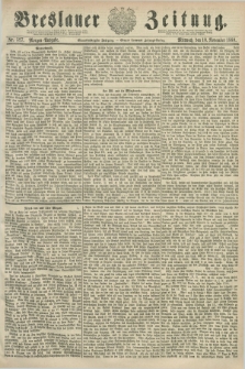 Breslauer Zeitung. Jg.61, Nr. 527 (10 November 1880) - Morgen-Ausgabe + dod.