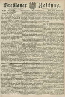 Breslauer Zeitung. Jg.61, Nr. 544 (19 November 1880) - Mittag-Ausgabe