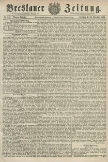 Breslauer Zeitung. Jg.61, Nr. 547 (21 November 1880) - Morgen-Ausgabe + dod.