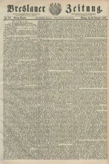 Breslauer Zeitung. Jg.61, Nr. 548 (22 November 1880) - Mittag-Ausgabe
