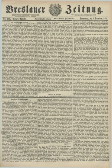 Breslauer Zeitung. Jg.61, Nr. 577 (9 December 1880) - Morgen-Ausgabe + dod.