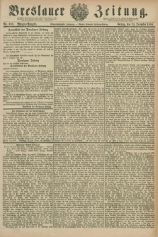 Breslauer Zeitung. Jg.61, Nr. 603 (24 December 1880) - Morgen-Ausgabe + dod.