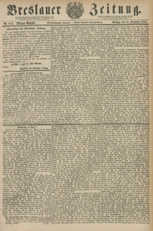 Breslauer Zeitung. Jg.61, Nr. 613 (31 December 1880) - Morgen-Ausgabe + dod.