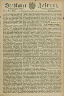 Breslauer Zeitung. Jg.62, Nr. 13 (9 Januar 1881) - Morgen-Ausgabe + dod.