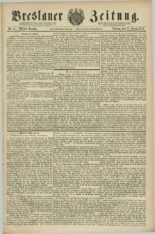 Breslauer Zeitung. Jg.62, Nr. 15 (11 Januar 1881) - Morgen-Ausgabe + dod.