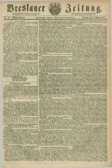 Breslauer Zeitung. Jg.62, Nr. 28 (18 Januar 1881) - Mittag-Ausgabe