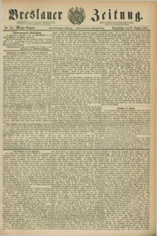 Breslauer Zeitung. Jg.62, Nr. 35 (22 Januar 1881) - Morgen-Ausgabe + dod.