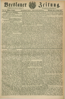 Breslauer Zeitung. Jg.62, Nr. 41 (26 Januar 1881) - Morgen-Ausgabe + dod.