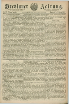 Breslauer Zeitung. Jg.62, Nr. 59 (5 Februar 1881) - Morgen-Ausgabe + dod.