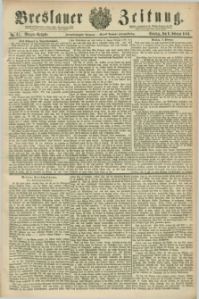 Breslauer Zeitung. Jg.62, Nr. 61 (6 Februar 1881) - Morgen-Ausgabe + dod.