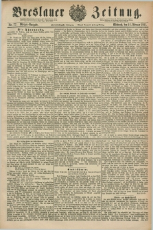 Breslauer Zeitung. Jg.62, Nr. 77 (16 Februar 1881) - Morgen-Ausgabe + dod.