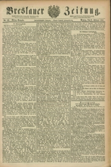 Breslauer Zeitung. Jg.62, Nr. 86 (21 Februar 1881) - Mittag-Ausgabe