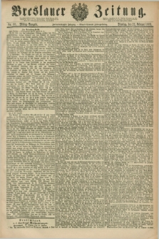 Breslauer Zeitung. Jg.62, Nr. 88 (22 Februar 1881) - Mittag-Ausgabe