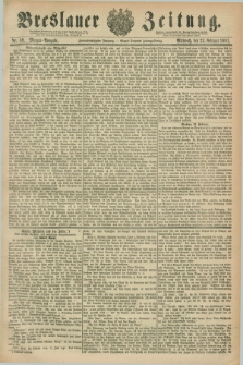Breslauer Zeitung. Jg.62, Nr. 89 (23 Februar 1881) - Morgen-Ausgabe + dod.