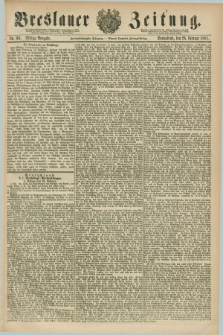 Breslauer Zeitung. Jg.62, Nr. 96 (26 Februar 1881) - Mittag-Ausgabe