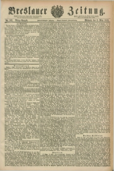 Breslauer Zeitung. Jg.62, Nr. 102 (2 März 1881) - Mittag-Ausgabe