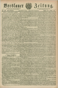 Breslauer Zeitung. Jg.62, Nr. 106 (4 März 1881) - Mittag-Ausgabe