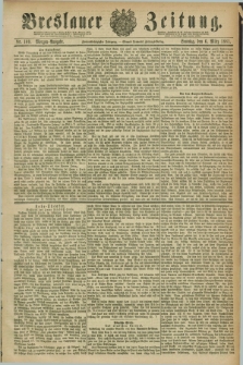 Breslauer Zeitung. Jg.62, Nr. 109 (6 März 1881) - Morgen-Ausgabe + dod.