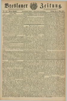 Breslauer Zeitung. Jg.62, Nr. 111 (8 März 1881) - Mittag-Ausgabe