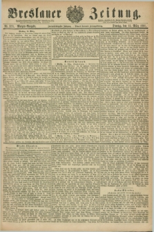 Breslauer Zeitung. Jg.62, Nr. 123 (15 März 1881) - Morgen-Ausgabe + dod.