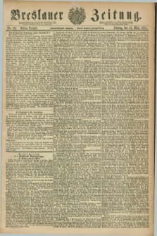 Breslauer Zeitung. Jg.62, Nr. 124 (15 März 1881) - Mittag-Ausgabe