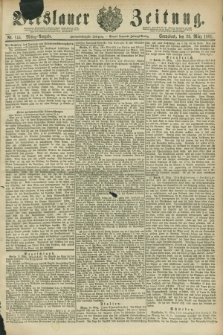 Breslauer Zeitung. Jg.62, Nr. 144 (26 März 1881) - Mittag-Ausgabe