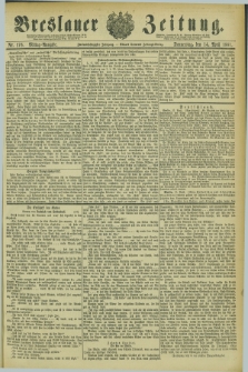 Breslauer Zeitung. Jg.62, Nr. 176 (14 April 1881) - Mittag-Ausgabe